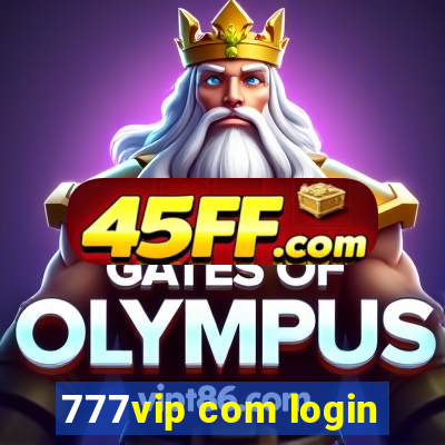 777vip com login